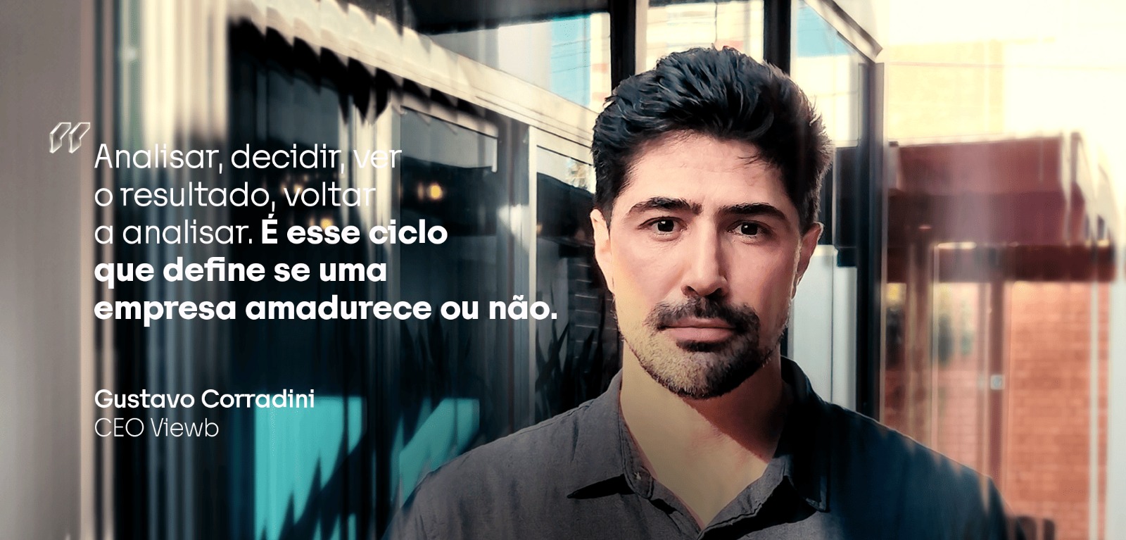 Gustavo Corradini, CEO da ViewB, sobre o ciclo de amadurecimento pelo dado